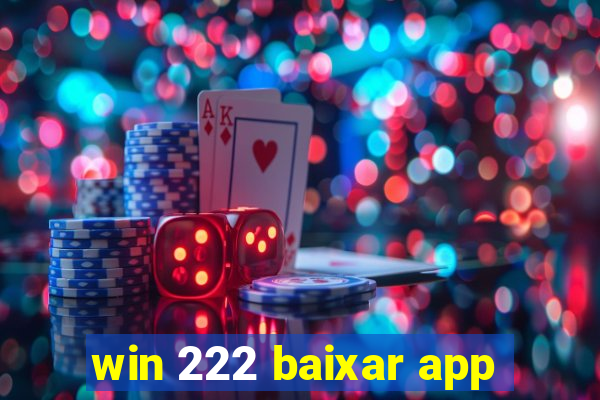 win 222 baixar app